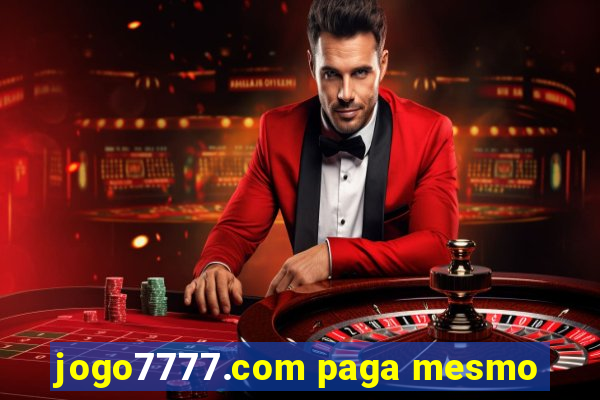 jogo7777.com paga mesmo